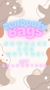 ZenDoofy Bags!